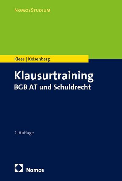 Klausurtraining BGB AT und Schuldrecht