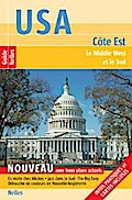 Nelles Guide USA : Côte Est (frz. Ausgabe): Le Middle West et le Sud