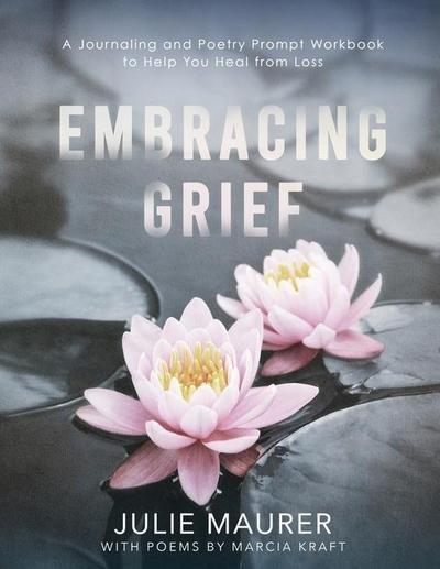 Maurer, J: Embracing Grief