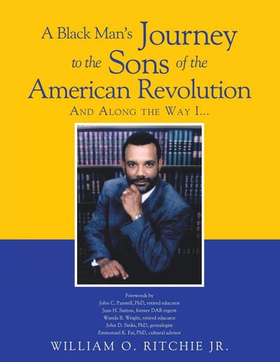 A Black Man’s Journey to the Sons of the American Revolution