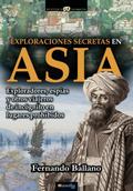 Exploraciones secretas en Asia
