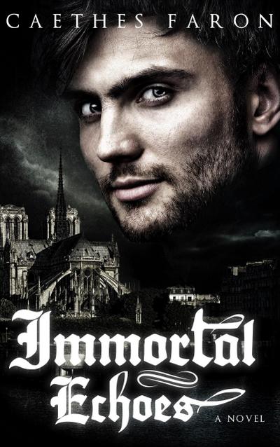 Immortal Echoes (Haunting Echoes, #2)