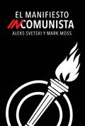 El Manifiesto Incomunista