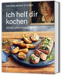 Ich helf dir kochen - Meine Lieblingsrezepte