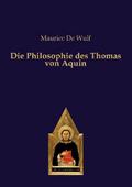 Die Philosophie des Thomas von Aquin