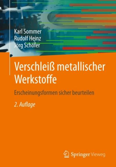 Verschleiß metallischer Werkstoffe