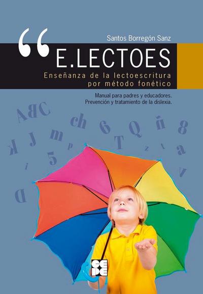 E.LECTOES. Enseñanza de la Lectoescritura por Método Fonético