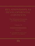 Relationships as Developmental Contexts