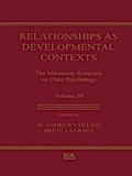 Relationships as Developmental Contexts