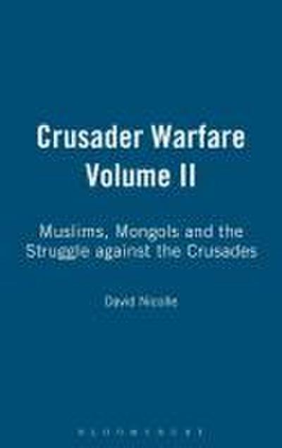 Crusader Warfare Volume II