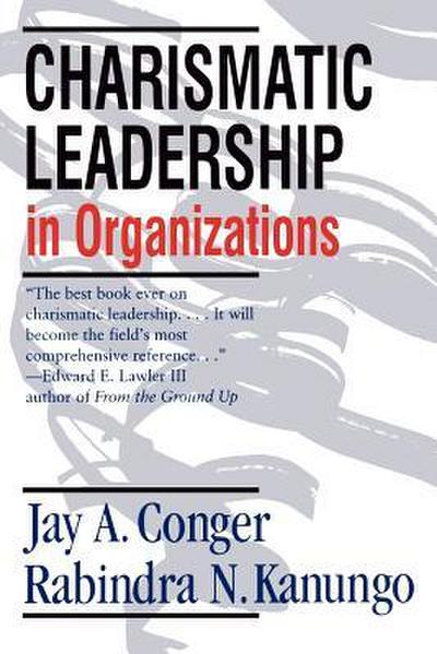 Charismatic Leadership in Organizations