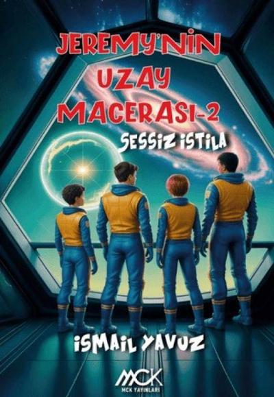 Jeremynin Uzay Macerasi 2-Sessiz Istila