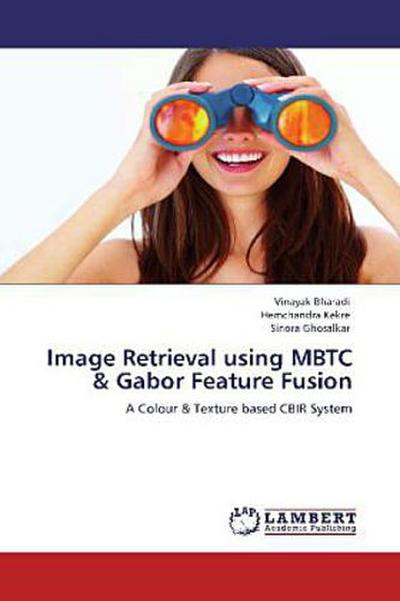 Image Retrieval using MBTC & Gabor Feature Fusion