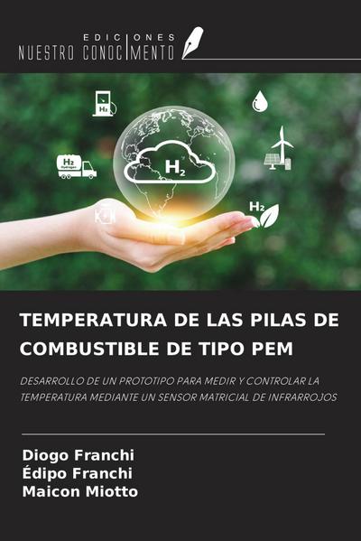 TEMPERATURA DE LAS PILAS DE COMBUSTIBLE DE TIPO PEM