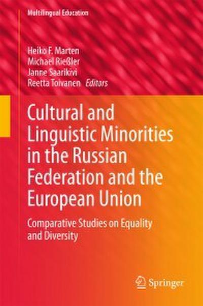 Cultural and Linguistic Minorities in the Russian Federation and the European Union
