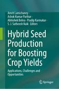 Hybrid Seed Production for Boosting Crop Yields