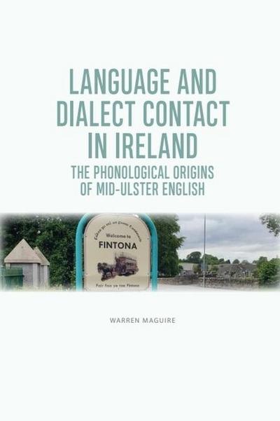 Language and Dialect Contact in Ireland