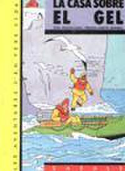 Casa sobre el gel, la