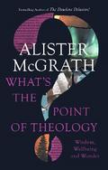What’s the Point of Theology?