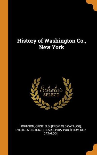 History of Washington Co., New York