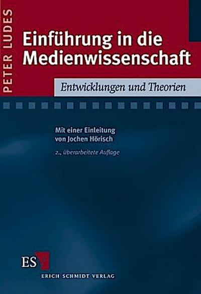 Einführung in die Medienwissenschaft