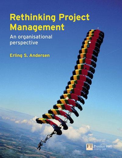 Andersen, E: Rethinking Project Management