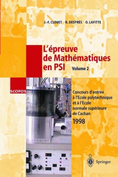 L’épreuve de Mathématiques en PSI, Volume 2