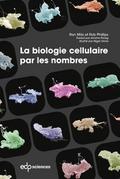 La biologie cellulaire par les nombres