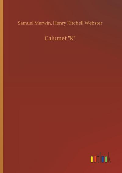 Calumet "K"