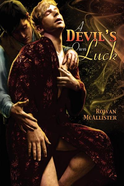 A Devil’s Own Luck