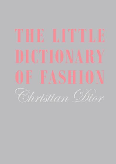 The Little Dictionary of Fashion