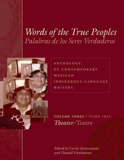 Words of the True Peoples/Palabras de los Seres Verdaderos