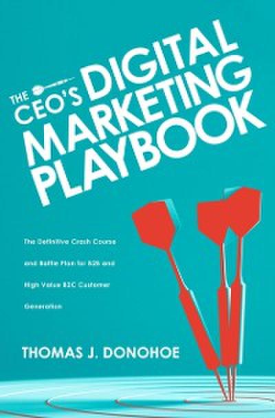 The CEO’s Digital Marketing Playbook