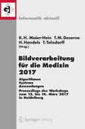 Bildverarbeitung für die Medizin 2017