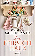 Das Pfirsichhaus: Roman: Roman. Deutsche Erstausgabe