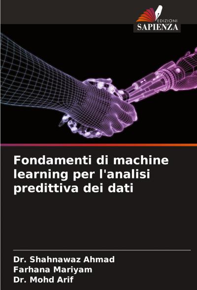 Fondamenti di machine learning per l’analisi predittiva dei dati
