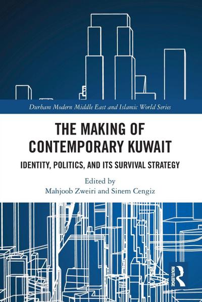 The Making of Contemporary Kuwait