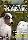 Helping Children Learn About Domestic Abuse and Coercive Control