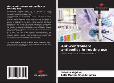 Anti-centromere antibodies in routine use