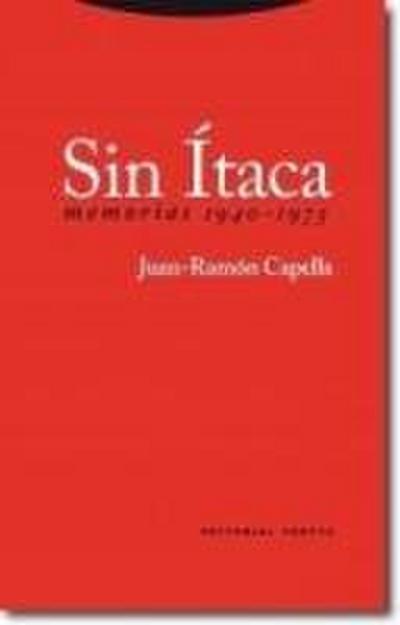 Sin Ítaca, 1940-1975 : memorias