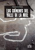Los crímenes del Valle de la Miel
