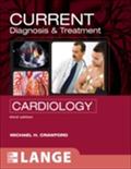 CURRENT Diagnosis & Treatment in Cardiology, Third Edition - Michael Crawford