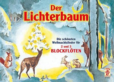 Der Lichterbaum Die schönstenWeihnachtslieder im Satz für 2 und 3