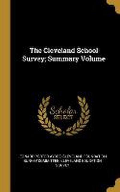 The Cleveland School Survey; Summary Volume