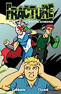 Fracture: Altered Egos Volume 1 #TPB