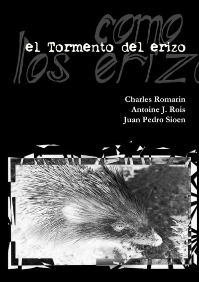 el Tormento del erizo -edición definitiva
