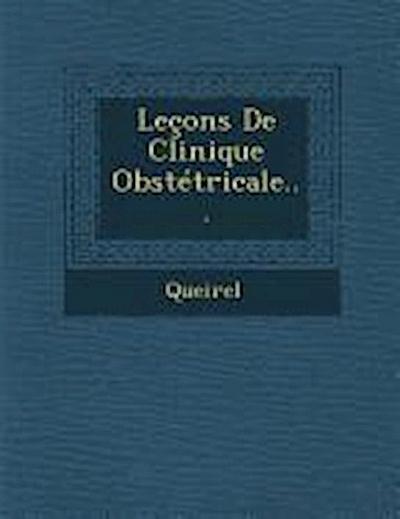 Lecons de Clinique Obstetricale...