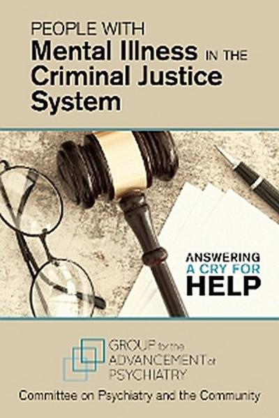 People With Mental Illness in the Criminal Justice System (eBook, EPUB) - Committee on Psychiatry and the Community