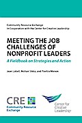 Meeting the Job Challenges of Nonprofit Leaders: A Fieldbook on Strategies and Actions
