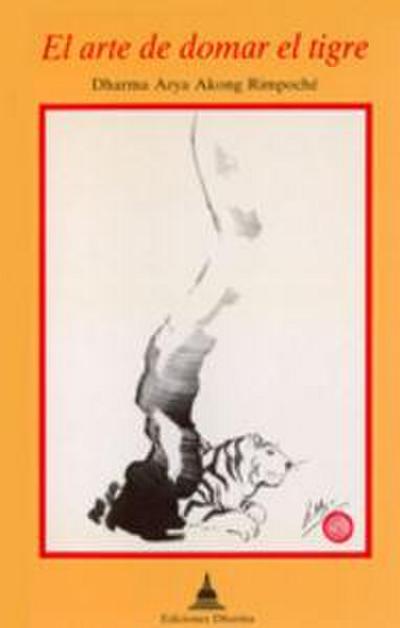 Arte de domar el tigre, el